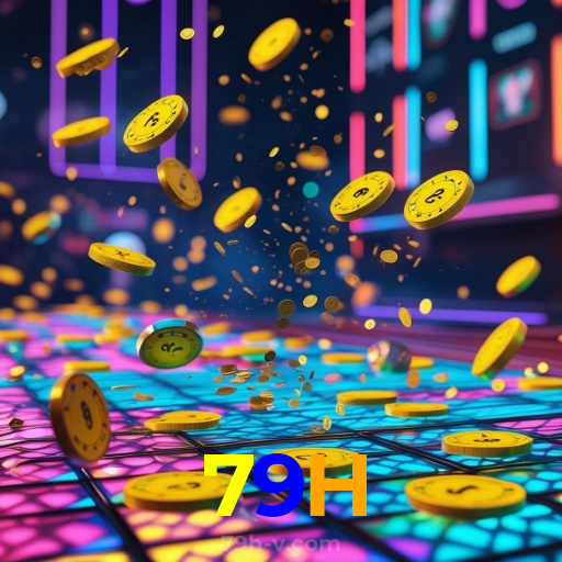 79H:Cada giro pode ser um novo prêmio! Descubra as melhores slots online!