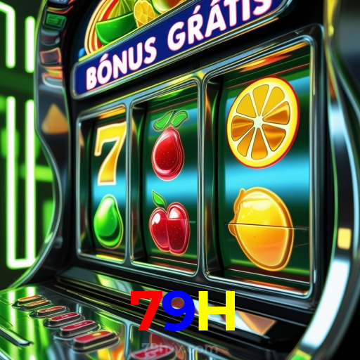 79H:Jogue nas slots e viva a emoção das grandes vitórias!