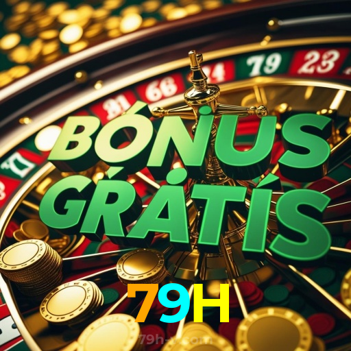 79H:Cada giro nas slots é uma chance de mudar sua sorte!